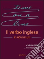 Time on a line. Il verbo inglese in 60 minuti. E-book. Formato EPUB ebook