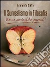 Il surrealismo in filosofia: verso un’inutile poesia?. E-book. Formato EPUB ebook