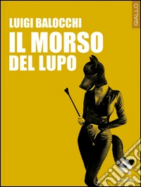 Il morso del lupo. E-book. Formato EPUB ebook