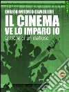 Il cinema ve lo imparo io. Critiche di un mafioso. E-book. Formato EPUB ebook di Enrico Antonio Cameriere