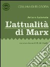 L’attualità di Marxcon un&apos;introduzione di Giulio Sapelli. E-book. Formato EPUB ebook