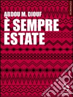 È sempre estate. E-book. Formato EPUB ebook