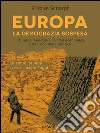 Europa. La democrazia sospesa. L’Unione monetaria, la crisi economica e il blocco della politica. E-book. Formato EPUB ebook