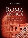 Roma antica. Vademecum di storia per il viaggiatore. E-book. Formato EPUB ebook