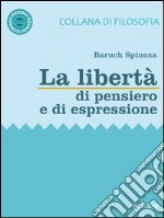 La libertà di pensiero e di espressione. E-book. Formato EPUB ebook