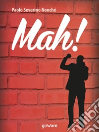 Mah!. E-book. Formato EPUB ebook