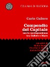 Compendio del Capitale. Con la corrispondenza tra Cafiero e MarxCon scritti di Giulio Sapelli, Pier Carlo Masini e James Guillaume. E-book. Formato EPUB ebook