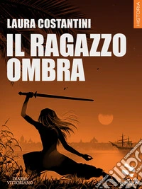 Il ragazzo ombra - Diario vittoriano vol.1. E-book. Formato EPUB ebook