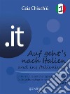 .it – Auf geht’s nach Italien und ins Italienische 1 – Al via verso l’Italia e nell’italiano 1. E-book. Formato EPUB ebook