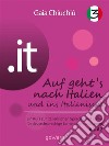 .it – Auf geht’s nach Italien und ins Italienische 3 – Al via verso l’Italia e nell’italiano 3. E-book. Formato EPUB ebook