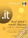 .it – Auf geht’s nach Italien und ins Italienische 4 – Al via verso l’Italia e nell’italiano 4. E-book. Formato EPUB ebook