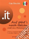 .it – Auf geht’s nach Italien und ins Italienische 5 – Al via verso l’Italia e nell’italiano 5. E-book. Formato EPUB ebook