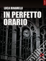 In perfetto orario. E-book. Formato EPUB