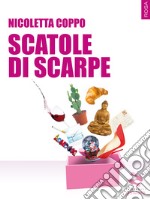 Scatole di scarpe. E-book. Formato EPUB ebook