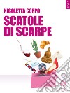 Scatole di scarpe. E-book. Formato EPUB ebook