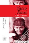 Vasco Rossi: Io sono ancora qua. E-book. Formato EPUB ebook di Luca Cremonesi