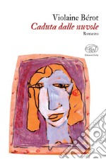 Caduta dalle nuvole. E-book. Formato EPUB