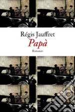 Papà. E-book. Formato EPUB ebook