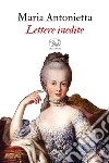 Lettere inedite. E-book. Formato EPUB ebook