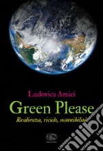 Green Please: Resilienza, riciclo, sostenibilità. E-book. Formato EPUB