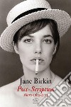 Post-Scriptum. Diario 1982-2013. E-book. Formato EPUB ebook di Jane Birkin