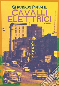 Cavalli elettrici. E-book. Formato EPUB ebook