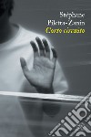 Corto circuito. E-book. Formato EPUB ebook