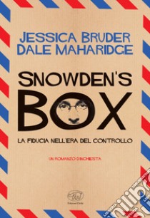 Snowden’s Box. E-book. Formato EPUB ebook di Jessica Bruder