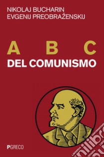 ABC del comunismo. E-book. Formato PDF ebook di Nikolaj Bucharin