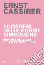 Filosofia delle forme simboliche III – Tomo 1: Il pensiero mitico. E-book. Formato PDF ebook