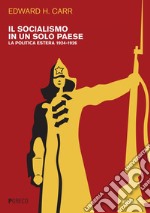 Il socialismo in un solo paese vol. 2: La politica estera 1924-1926. E-book. Formato PDF