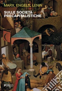 Sulle società precapitalistiche. E-book. Formato PDF ebook