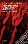 Rivoluzione o libertà?: Conversazione con Otmar Hersche. E-book. Formato PDF ebook