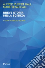 Breve storia della scienza. E-book. Formato EPUB ebook