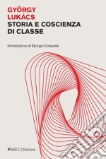 Storia e coscienza di classe. E-book. Formato PDF ebook