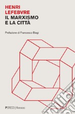 Il marxismo e la città - N.E.. E-book. Formato PDF