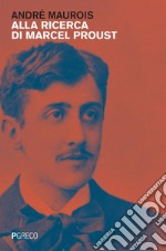 Alla ricerca di Marcel Proust. E-book. Formato PDF ebook