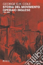 Storia del movimento operaio inglese 1789-1900. Volume 1. E-book. Formato PDF