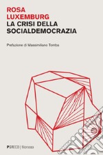 La crisi della socialdemocrazia. E-book. Formato PDF ebook