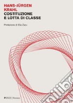 Costituzione e lotta di classe. E-book. Formato PDF ebook