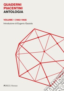 Quaderni piacentini. Antologia. Volume 1: (1962-1968). E-book. Formato PDF ebook di A.A.V.V.