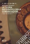 La teoria matematica delle comunicazioni. E-book. Formato PDF ebook