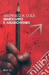 Marxismo e anarchismo. E-book. Formato PDF ebook