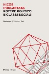 Potere Politico e classi sociali. E-book. Formato PDF ebook di Nicos Poulantzas