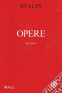 Opere. Volume 13: luglio 1930-gennaio 1934. E-book. Formato PDF ebook