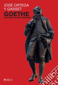 Goethe: Un ritratto dall'interno. E-book. Formato PDF ebook