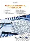 Rivendite di sigarette elettroniche. E-book. Formato EPUB ebook di Marta Bregolato