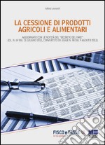 La cessione dei prodotti agricoli e alimentari. E-book. Formato EPUB ebook