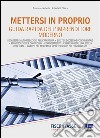 Mettersi in proprio. Guida pratica per l'imprenditore moderno. E-book. Formato EPUB ebook