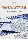 Guida al nuovo ISEE. E-book. Formato EPUB ebook